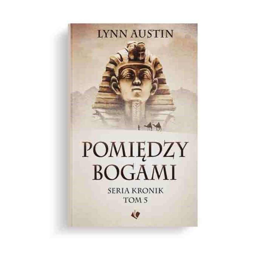 Pomiędzy bogami – Seria Kronik Tom 5
