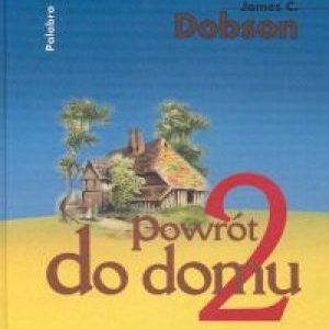 Powrót do domu cz. 2
