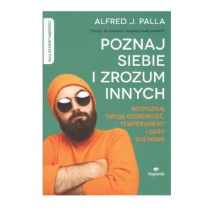 Poznaj siebie i zrozum innych