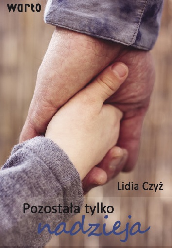 Pozostała tylko nadzieja