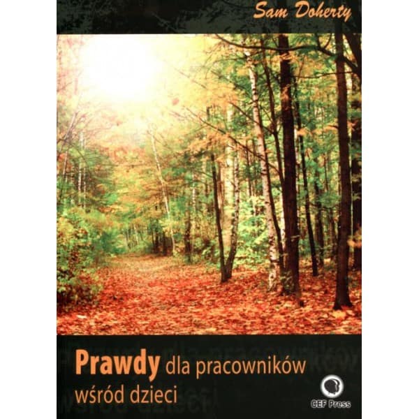Prawdy dla pracowników wśród dzieci