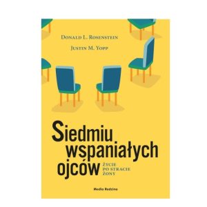 Siedmiu wspaniałych ojców. Życie po stracie żony