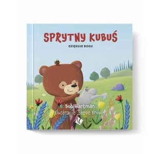 Sprytny Kubuś dziękuje Bogu