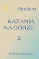 Studium kazania na górze t.2