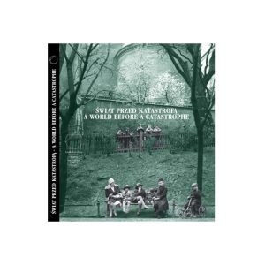 Świat przed katastrofą