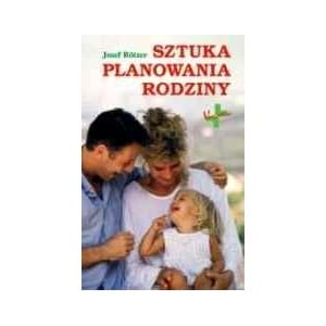 Sztuka planowania rodziny