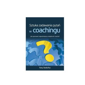 Sztuka zadawania pytań w coachingu