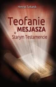 Teofanie Mesjasza w Starym Testamencie