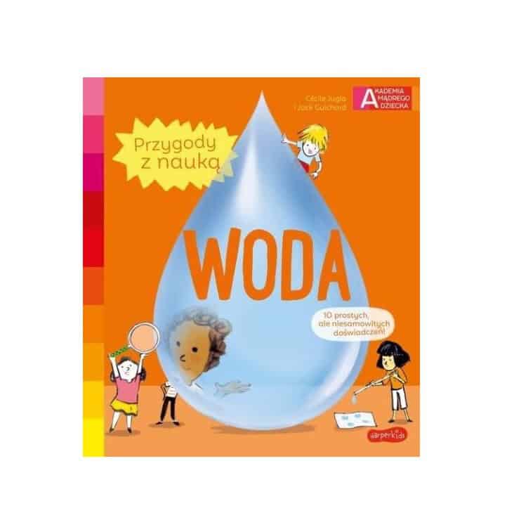 Woda. Przygody z nauką