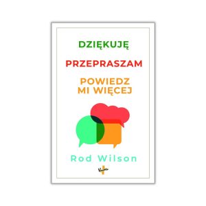 Dziękuję, przepraszam, powiedz mi więcej
