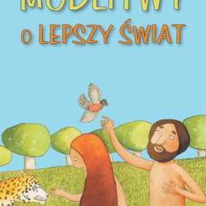 Modlitwy o lepszy świat