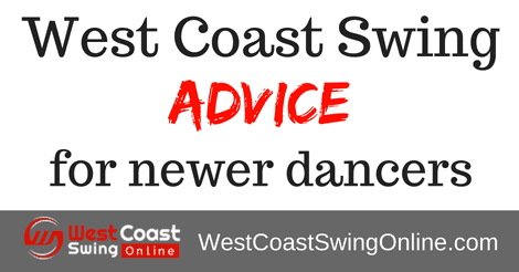 Advice for beginner west coast swing dancers