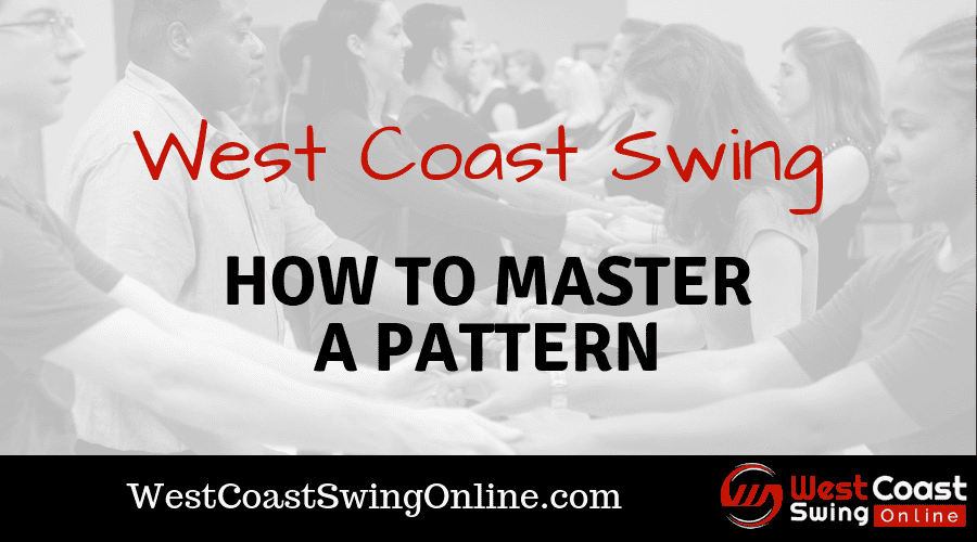 How to Master a Pattern wcs