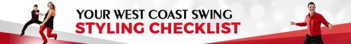 Your West Coast Swing Styling Checklist