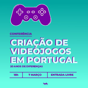 Workshop de criação de videojogos em Portugal, evento gratuito a 7 de março às 18h.