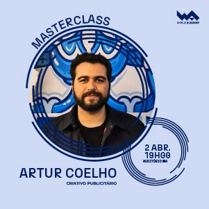 Imagem de Artur Coelho na Masterclass de Publicidade, evento do World Academy, em 2 de abril às 19h40.