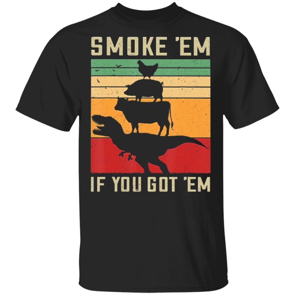 Smoke Em If You Got Em Funny Retro Bbq Smoker Dad T-Shirt