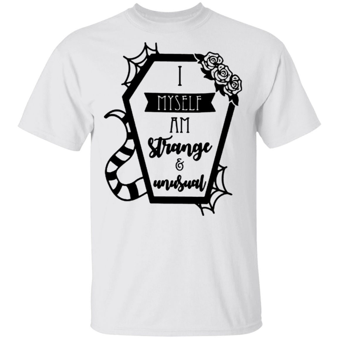 I Myself Am Strange And Unusual T-Shirt