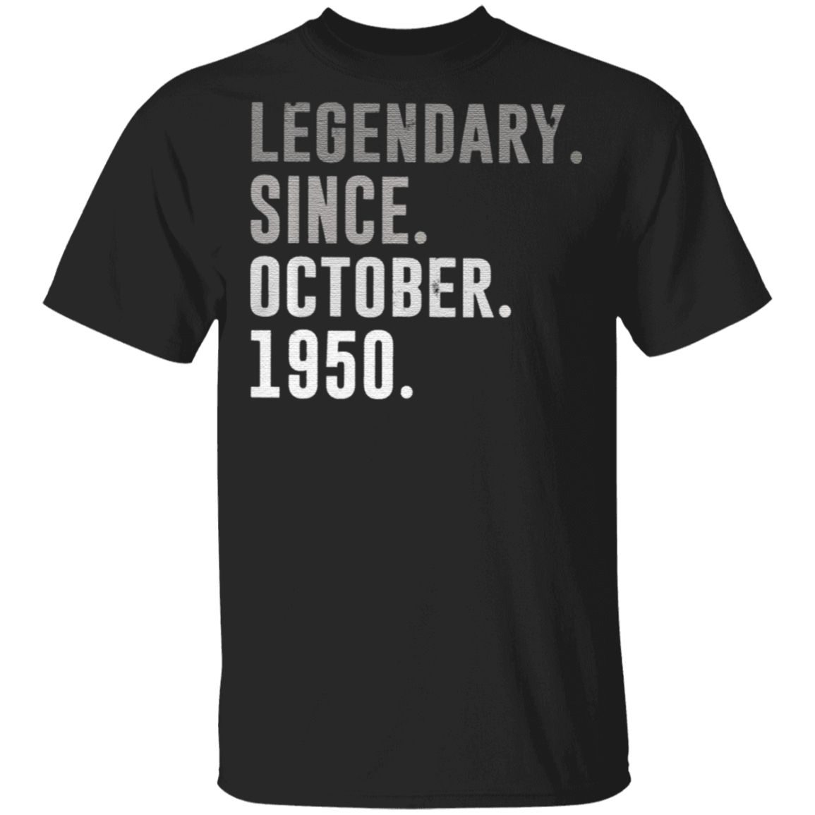 70th Birthday Legendary Since October 1950 Classic T-Shirt