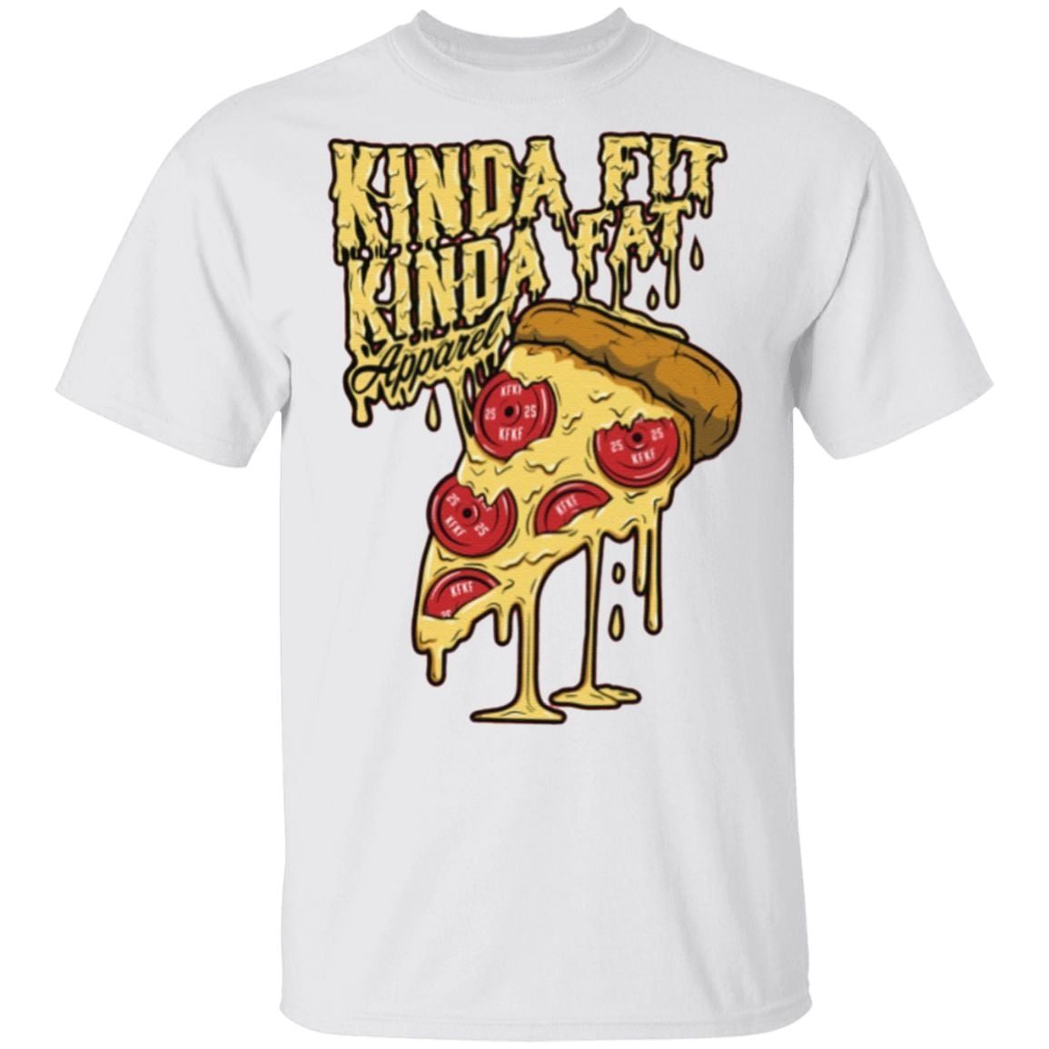Kinda Fit Kinda Fat T Shirt