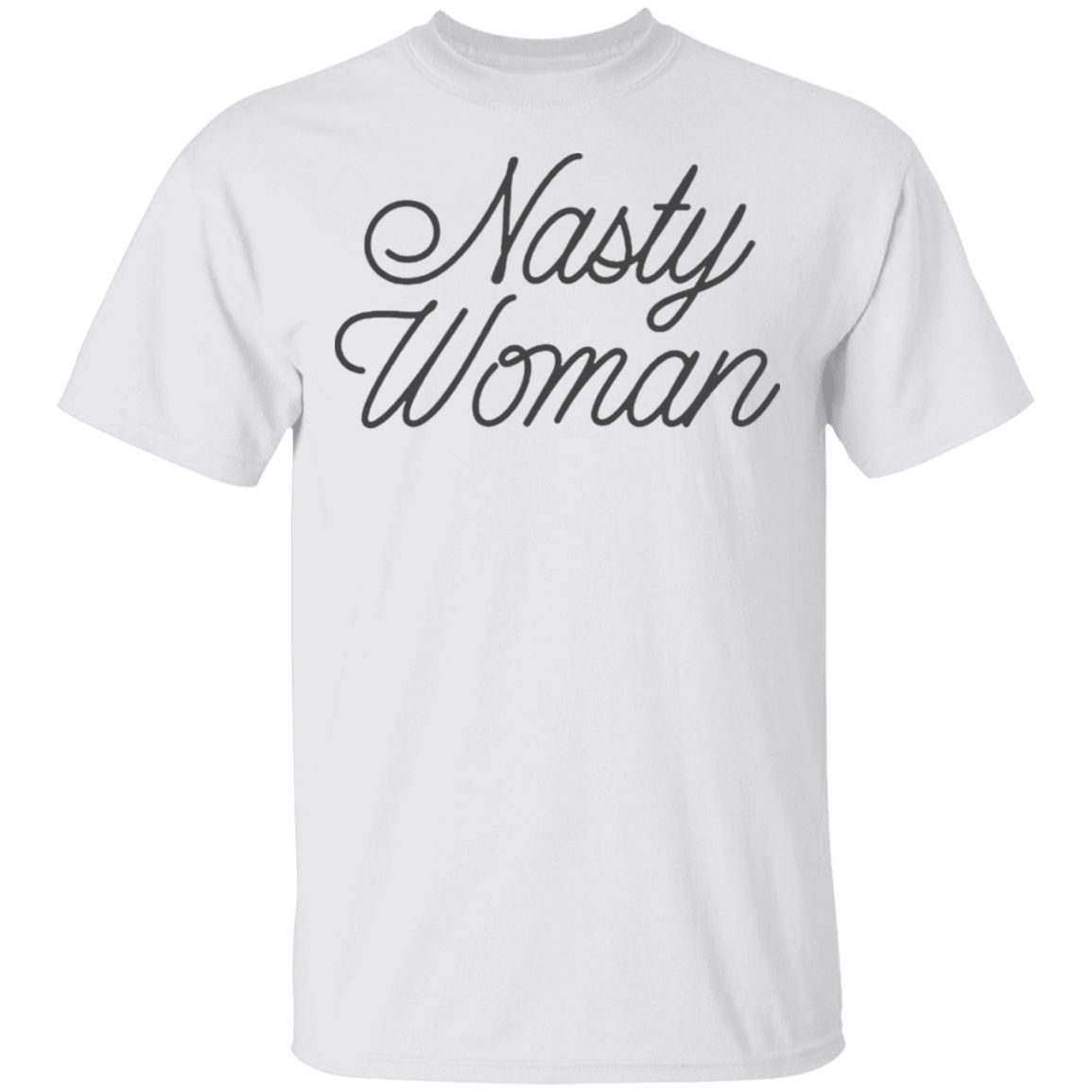Nasty Woman T-Shirt Gifts for Her Feminist Gifts Feminist Shirt Feminist Apparel