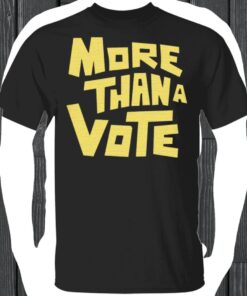 More Than A Vote T Shirt