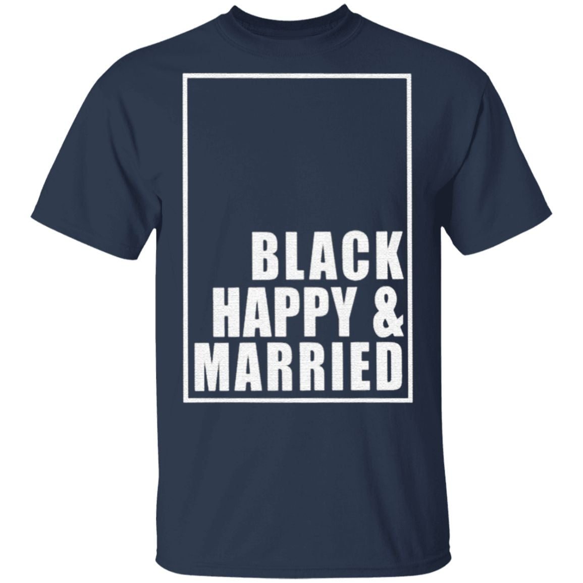 Black Happy And Married T Shirt