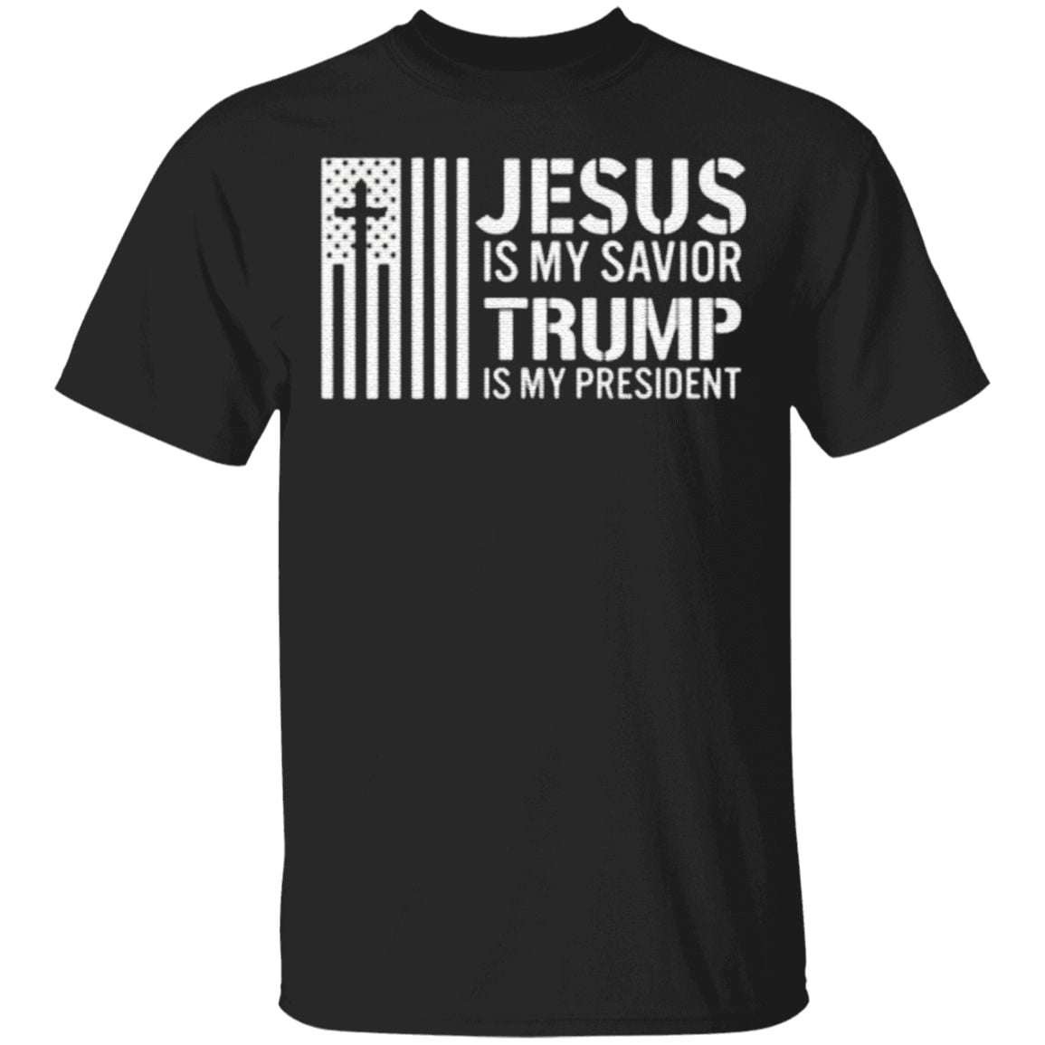 jesus is my savior trump is my president t shirt