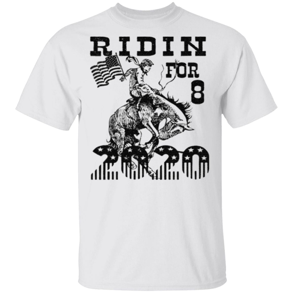 Ridin For 8 2020 T-Shirt