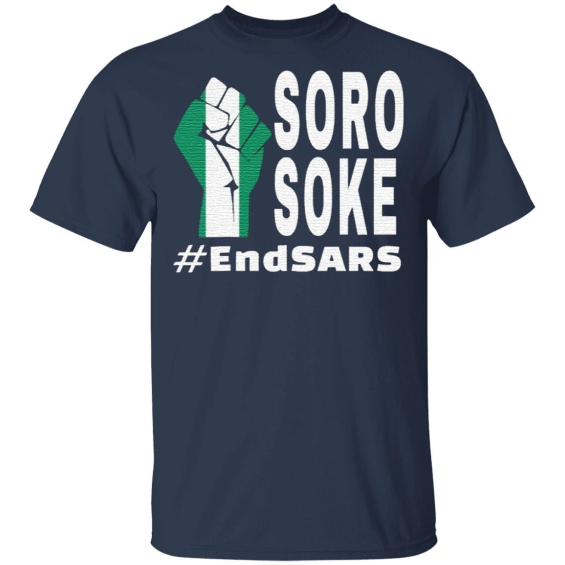 Endsars Soro Soke Police Reform In Nigeria T Shirt