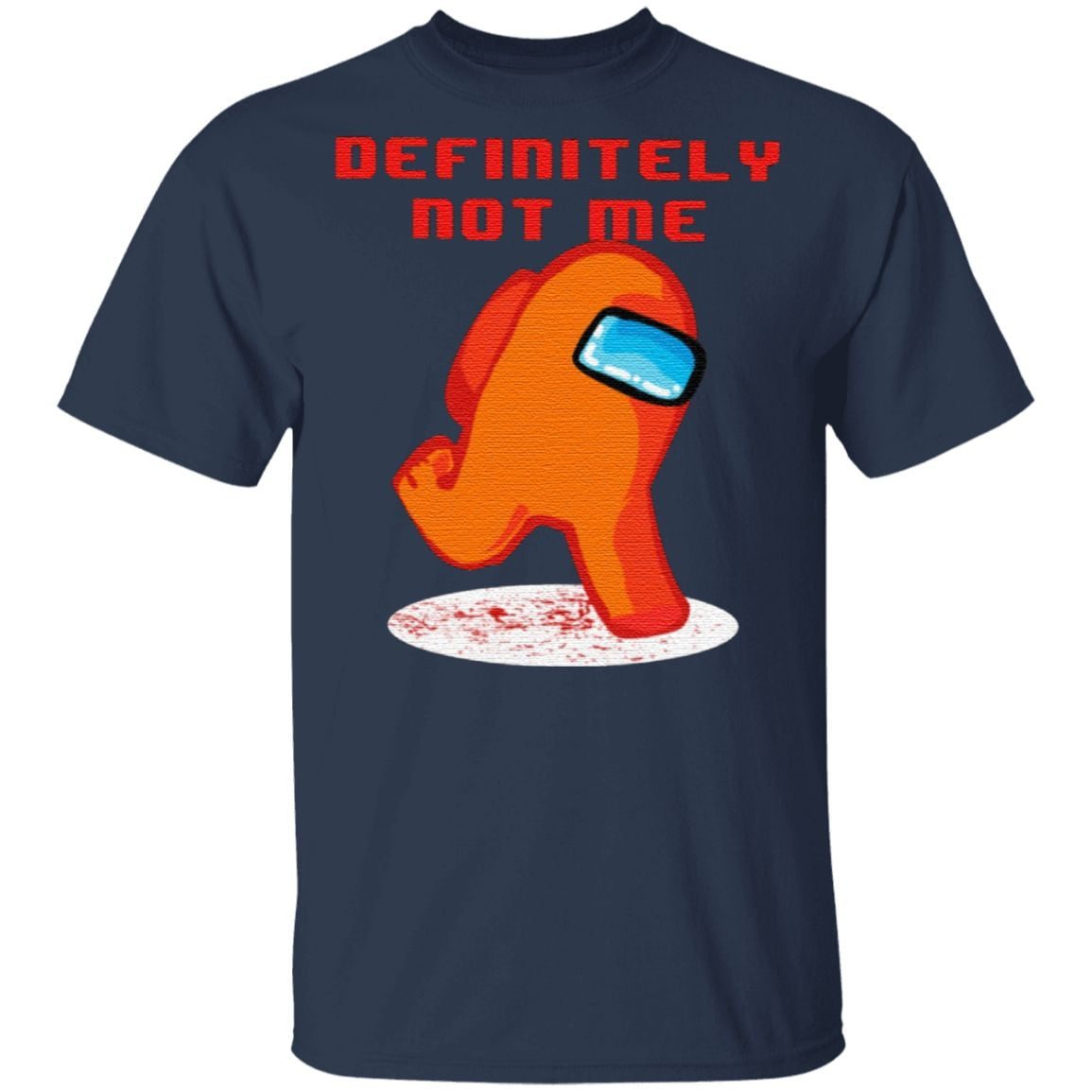Among Us Imposter Definitely Not Me T Shirt