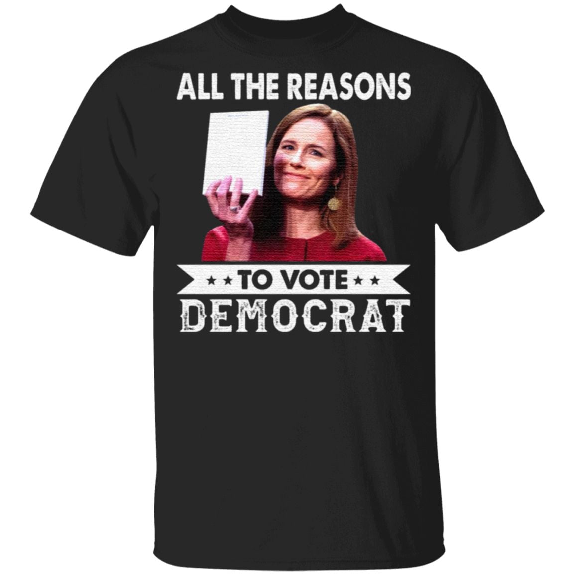 Notorious ACB All The Reasons To Vote Democrat Amy Coney Barrett Empty Note Pad No Notes T-shirt