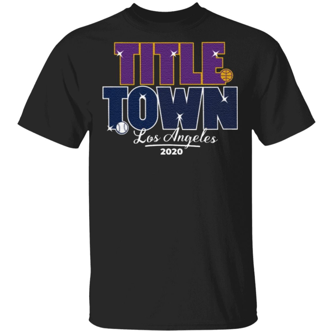Los Angeles Title Town 2020 T Shirt