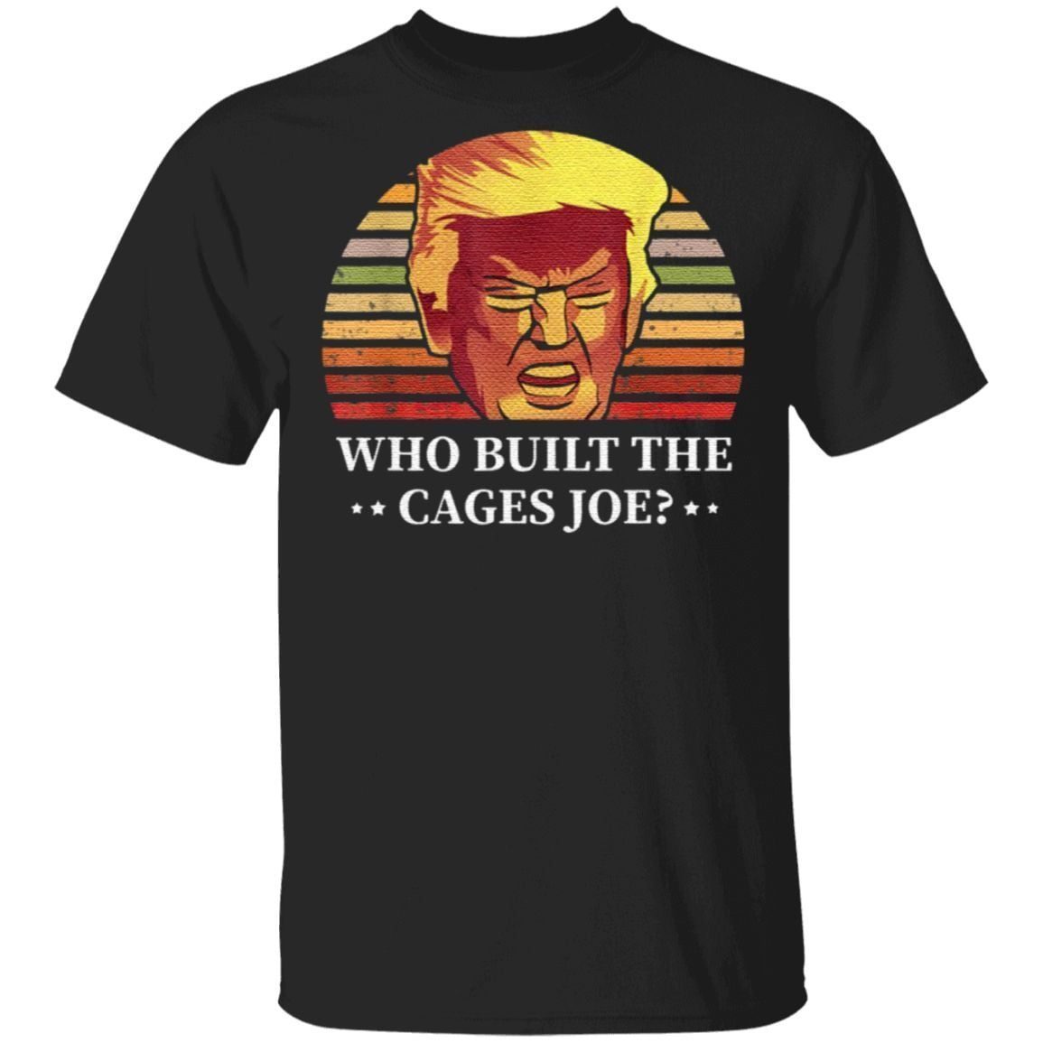 Who Built The Cages Joe Final President Debate 2020 T Shirt