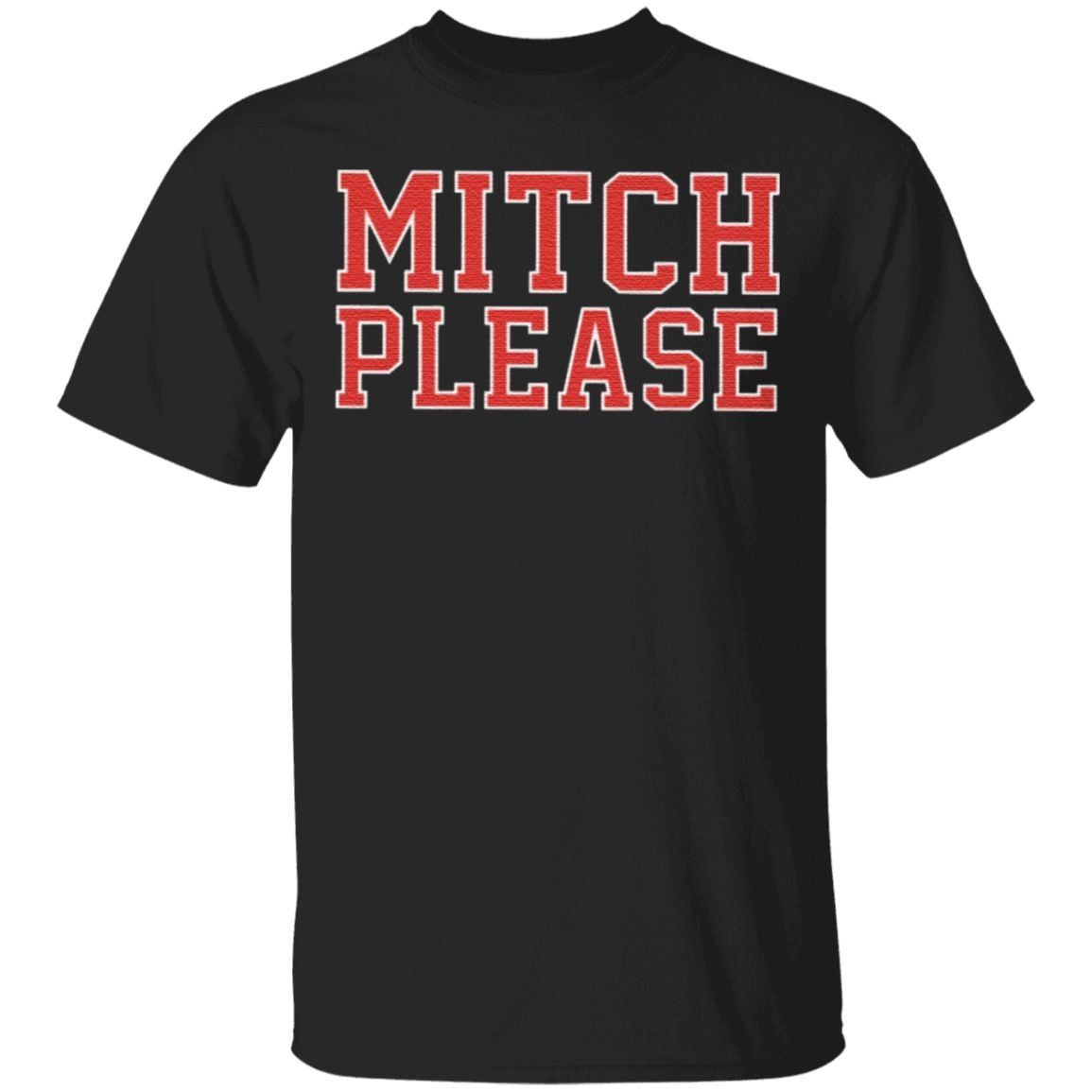 Mitch Please Shirt