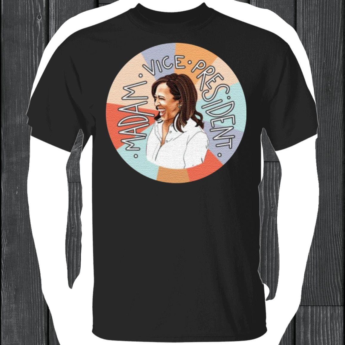 Madam Vice President T Shirt