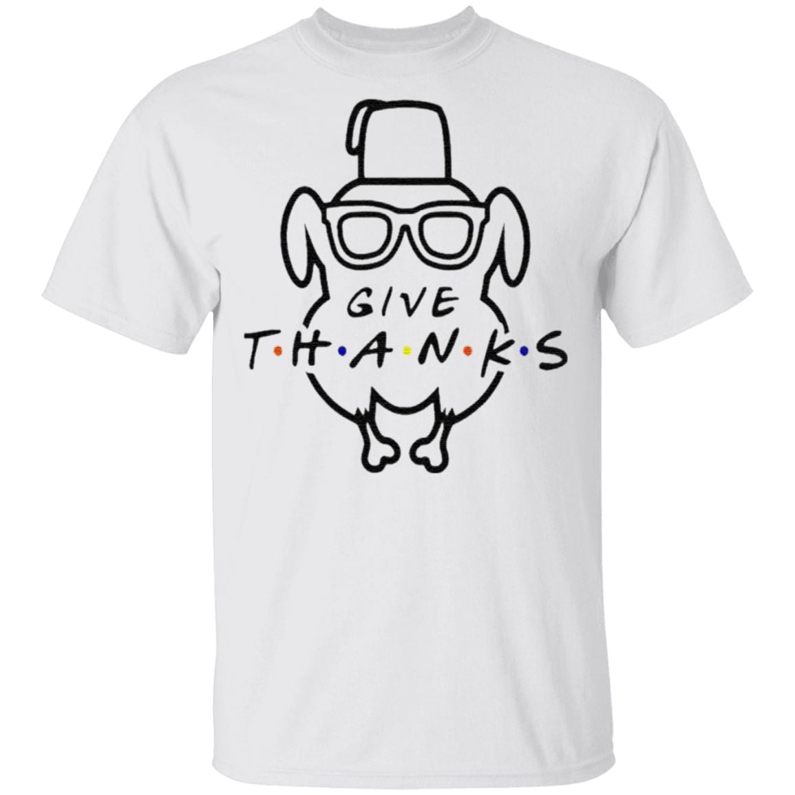 Turkey Friends TV Show give thanks t shirt