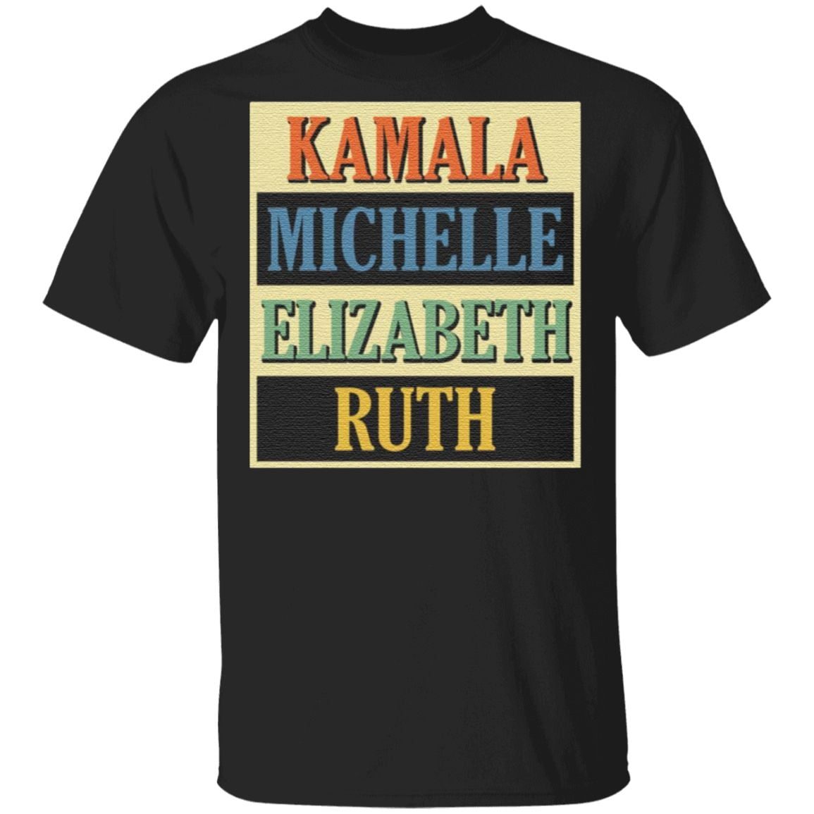 Kamala Michelle Elizabeth Ruth Retro Vintage T-Shirt