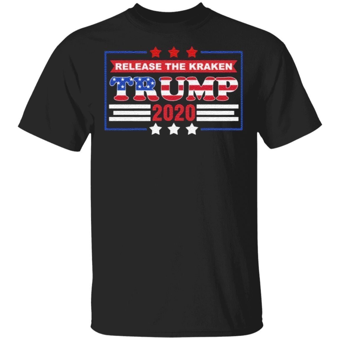 Release the Kraken Trump Supported – Rigged Election Not Biden 2020 T-Shirt