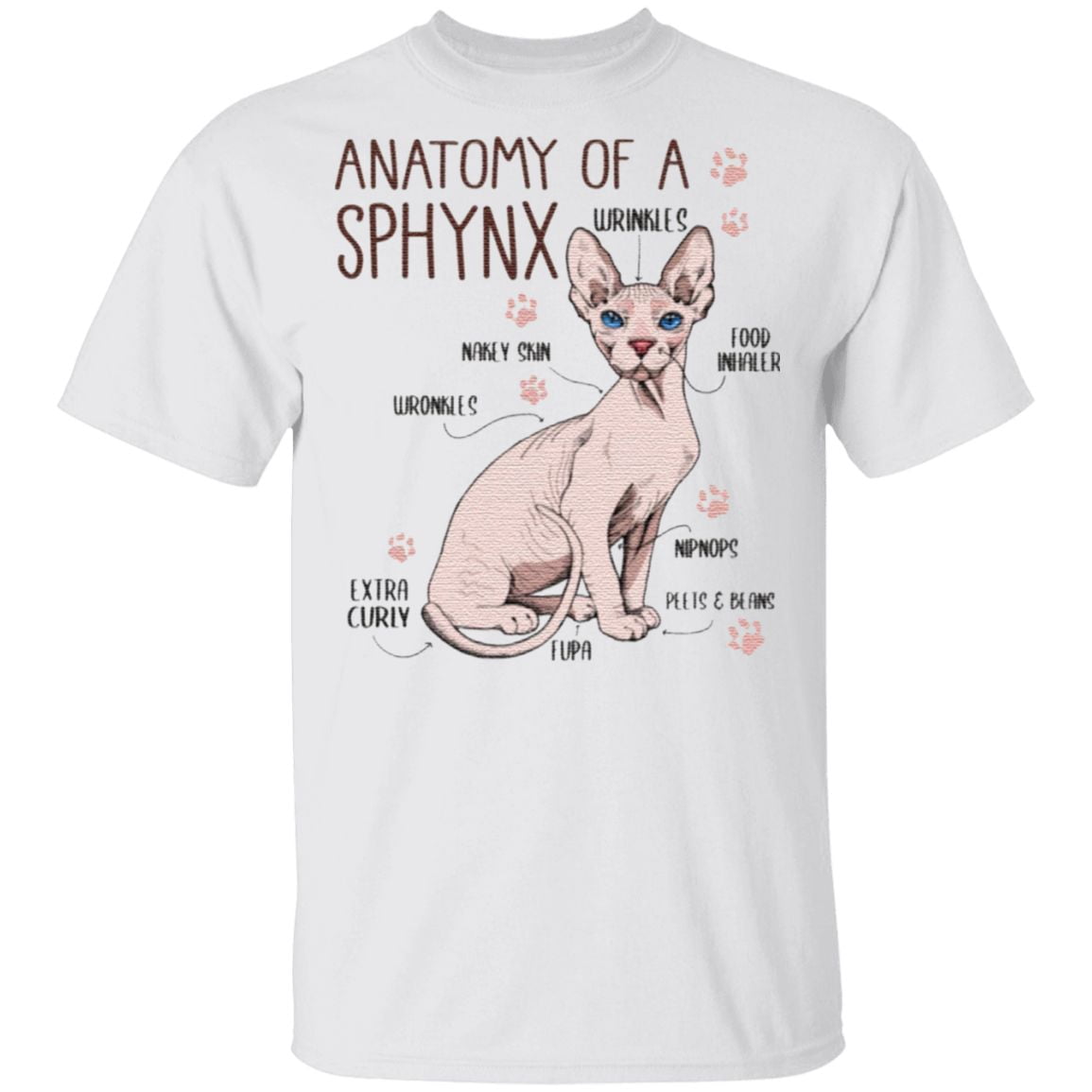 Hairless Sphynx Cat Anatomy Cat with No Hair Perfect Paw Cat Lover Gift T-Shirt