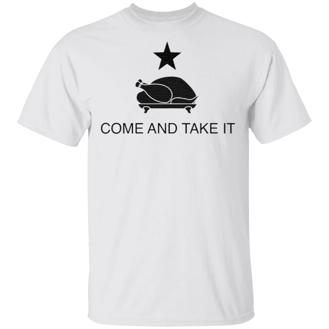 Come and take it t shirt