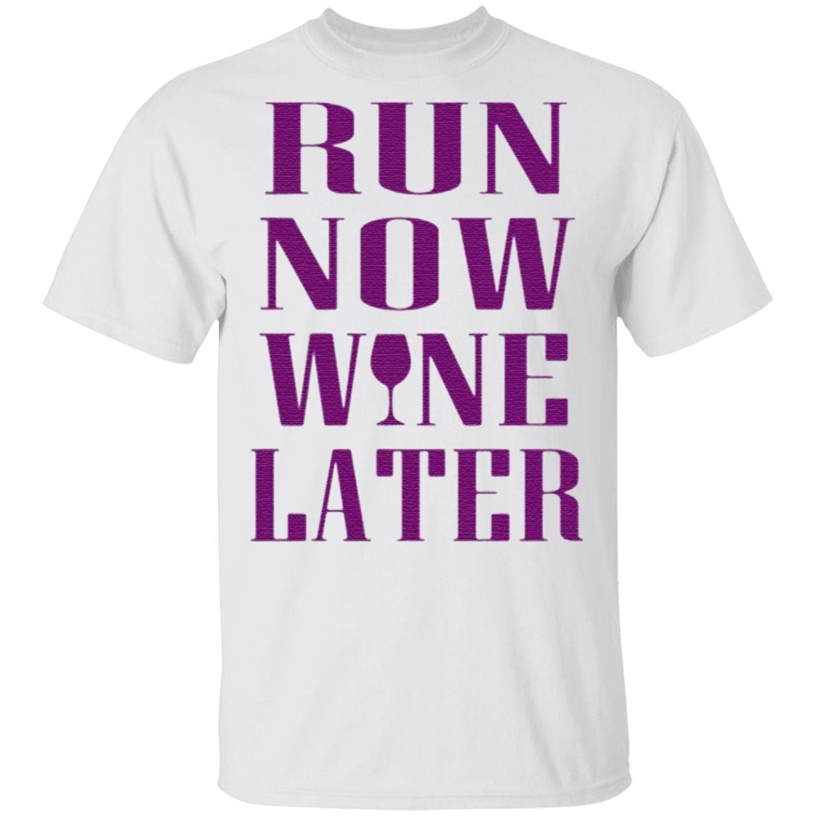 Run now wine later t shirt