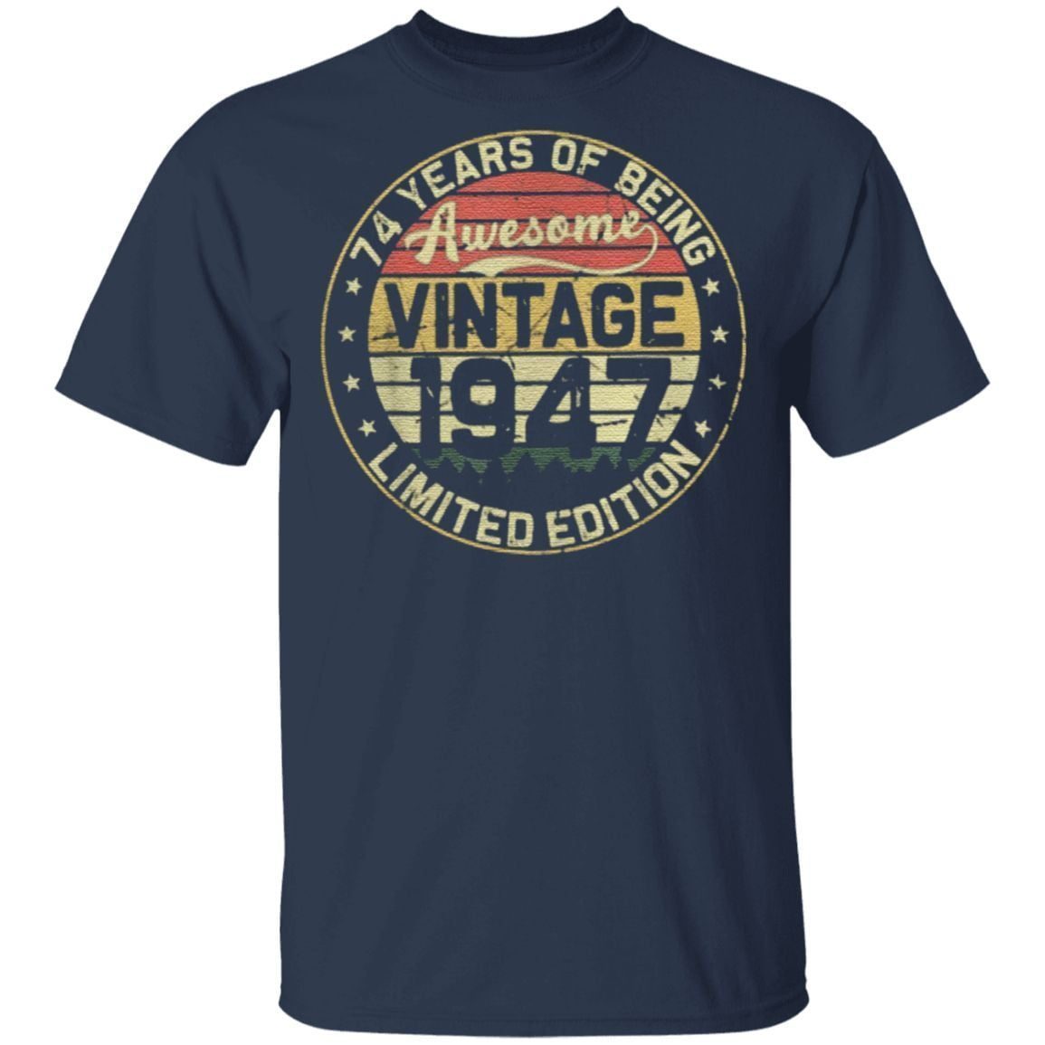 74th Birthday Vintage 1947 74 Years T shirt