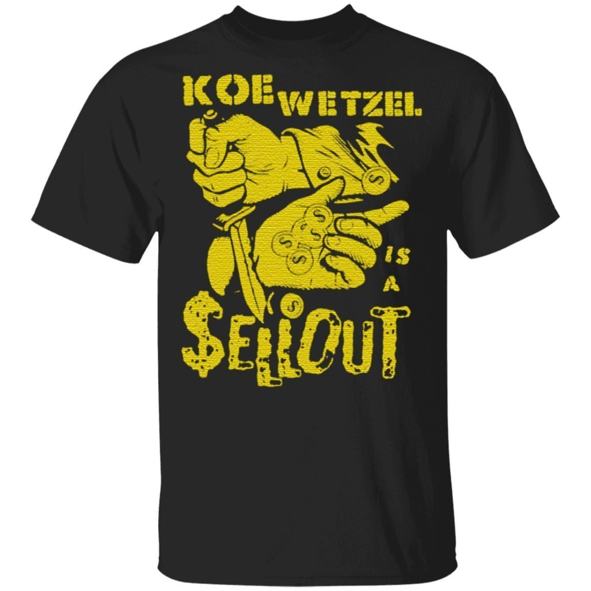 koe wetzel sellout t shirt