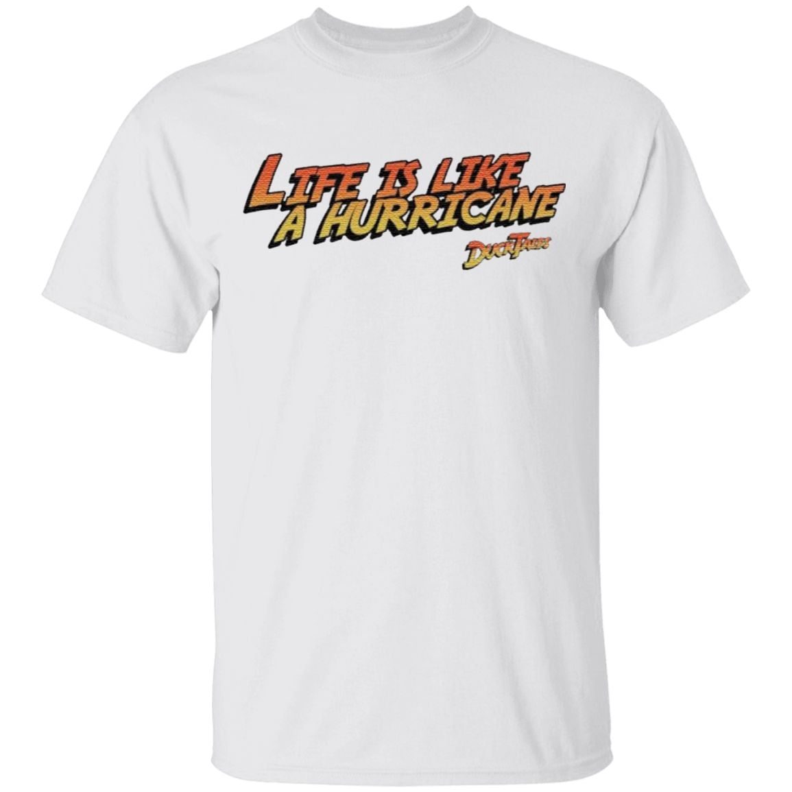 Life Is Like A Hurricane T Shirt