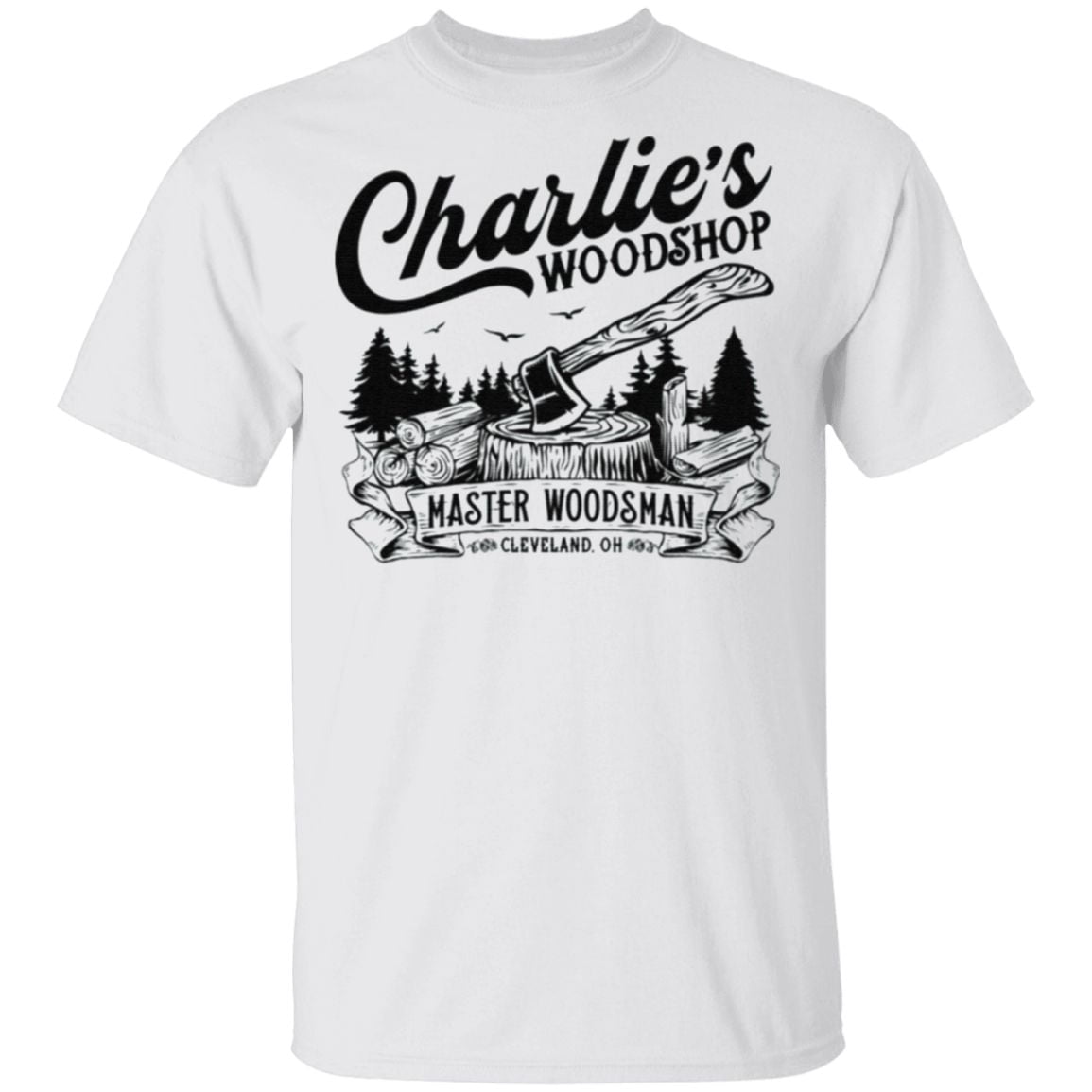 Charlie’s Woodshop Master Woodsman T Shirt