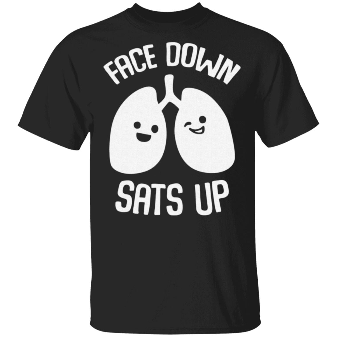 Face Down Sats Up T Shirt