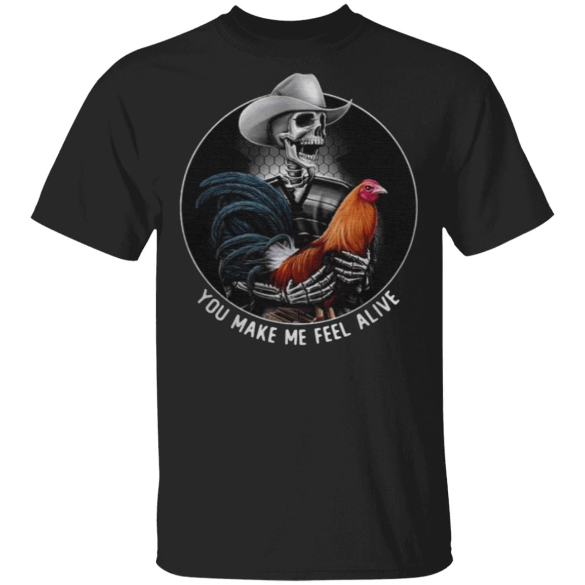 Skellington Hug Chicken You Make Me Feel Alive t shirt