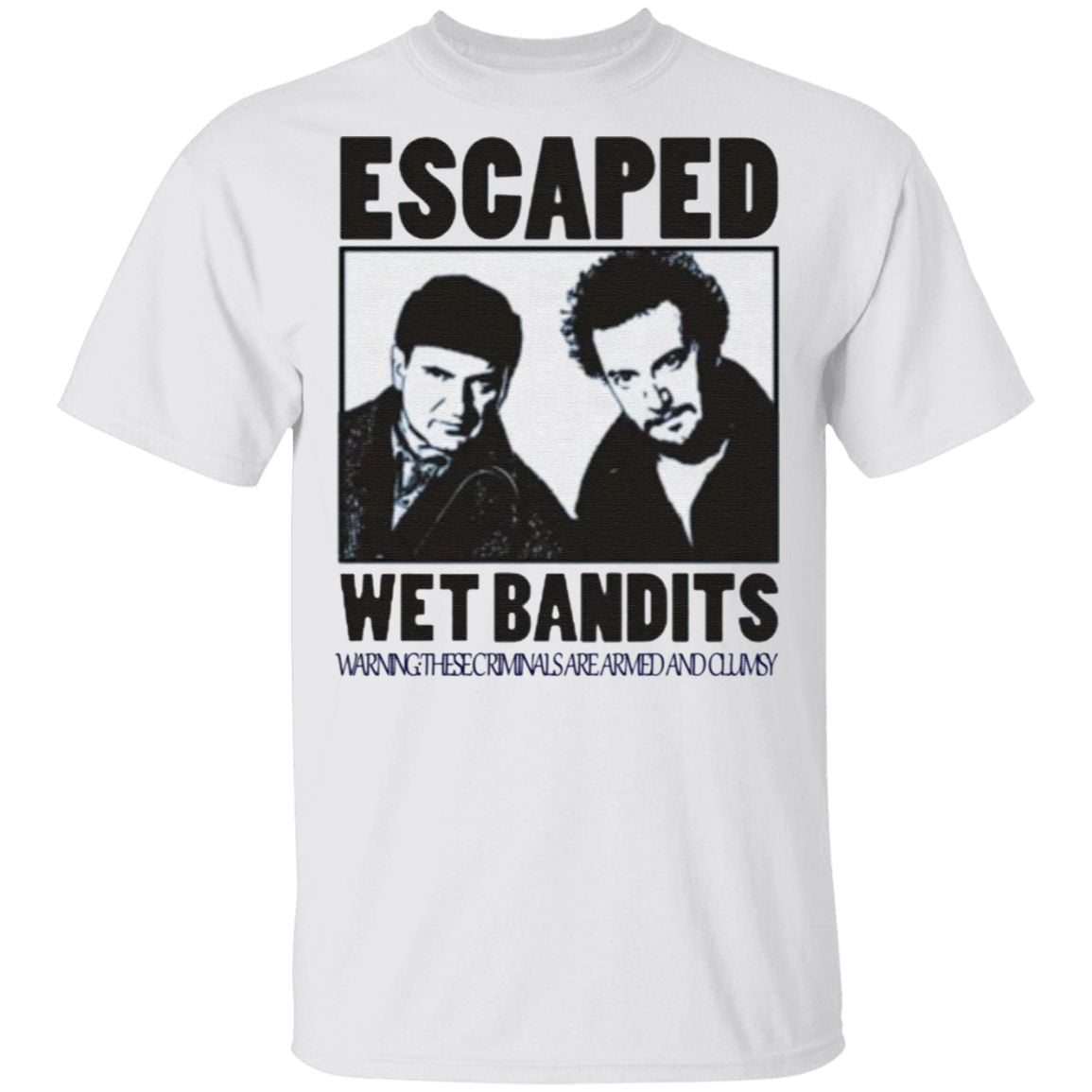 Escaped wet bandits t shirt