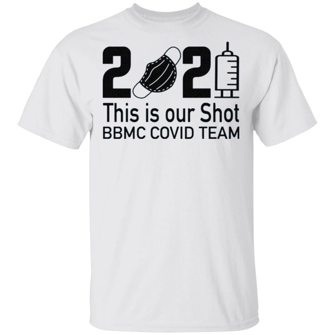 2021 This Is Our Shot T-Shirt